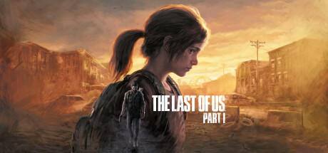 【PC】最后生还者：第一部/美国末日/The Last of Us Part I V1.1.4.0【ACT/生存恐怖/射击】官方中文【78.4G】-豫语游戏库
