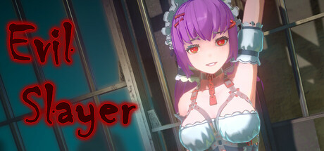 【PC】邪恶屠戮者/EvilSlayer v1.0.0【日式ACT/3D动态】官方中文-豫语游戏库